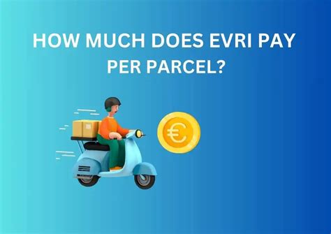 how does evri pay.